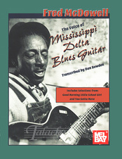 Voice of Mississippi Delta Blues Guitar (transcribed by Dan Bowden)